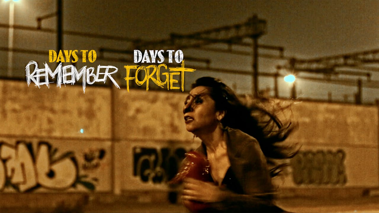 Days to Remember Days to Forget