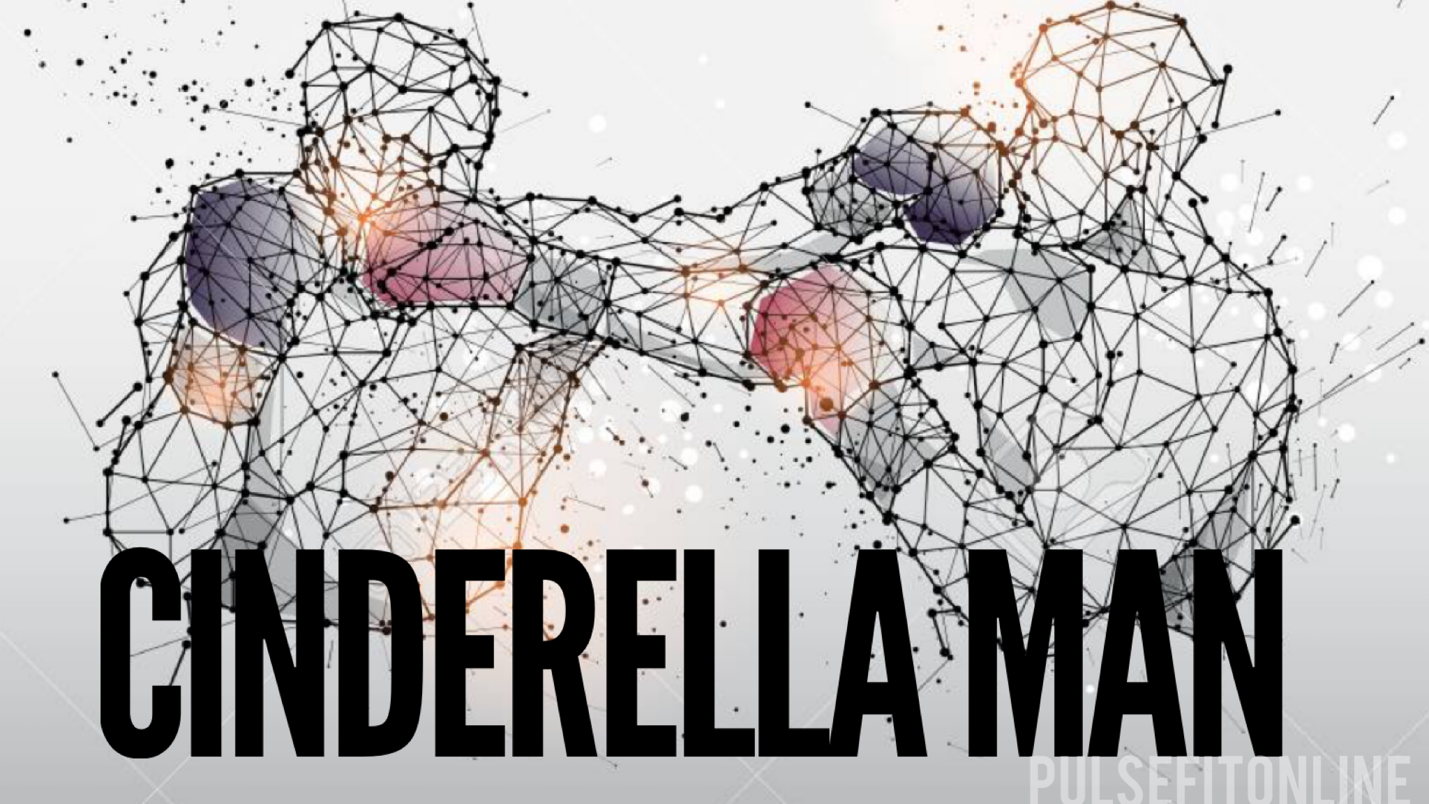 CINDERELLA MAN