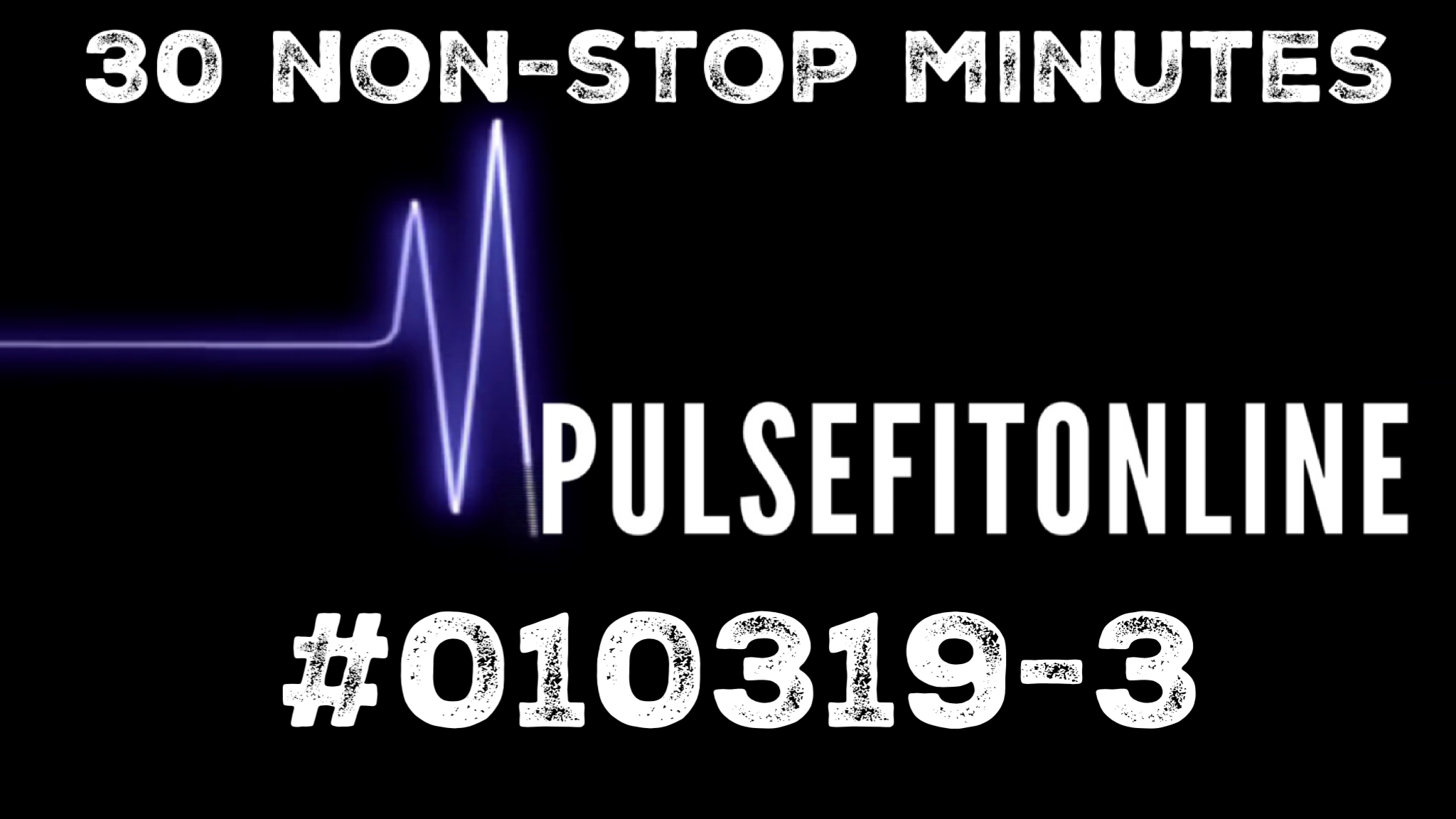 30 MINUTE NON-STOP CONTINUOUS PLAYLIST 010319-3