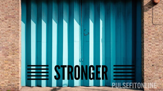 STRONGER