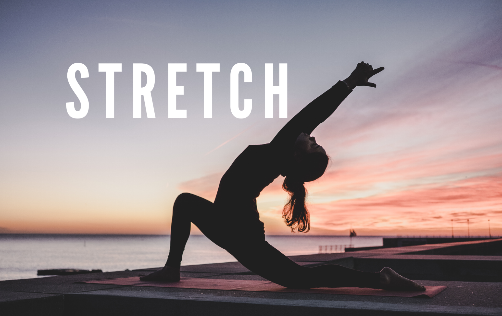 STRETCH