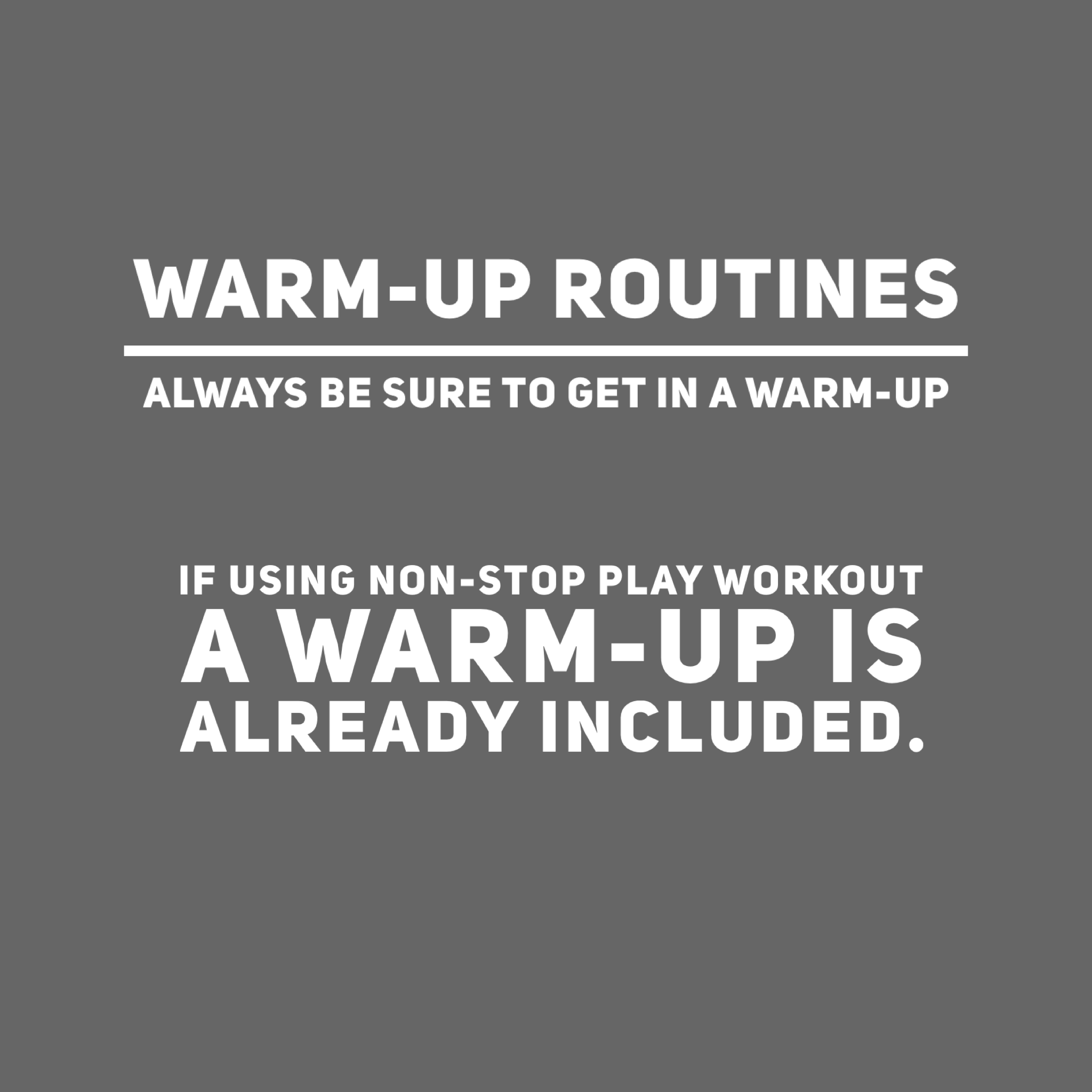 WARM-UP ROUTINES