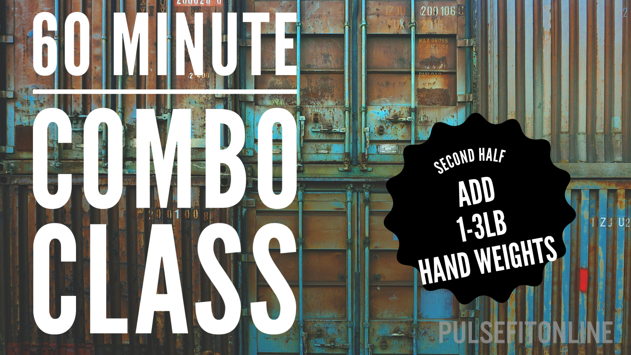 COMBO CONTINUOUS 60 MIN. ADD 1-3LB WEIGHTS IN SECOND HALF