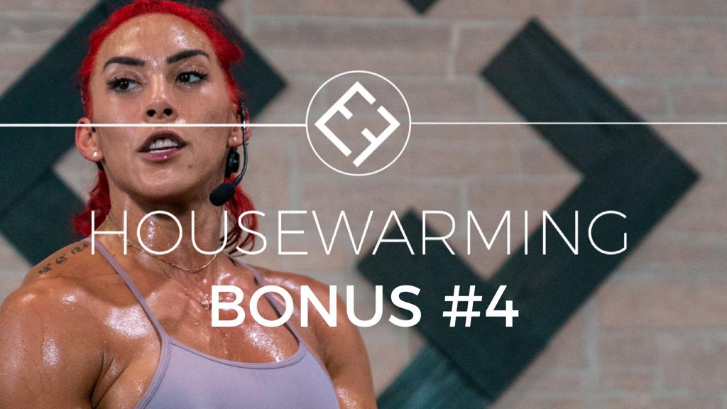 Housewarming | Bonus #4