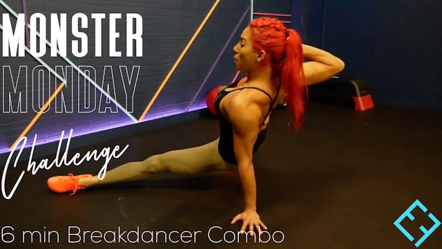 Monster Monday Challenge #10 | Breakdancer Combo