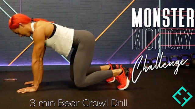 Monster Monday #20 | 3 Min Bear Crawl Drill