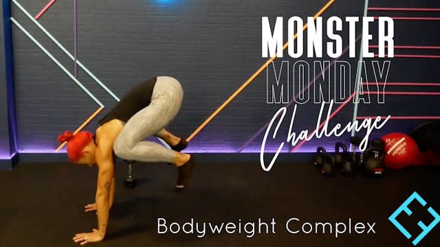 Monster Monday #7 | Bodyweight Complex