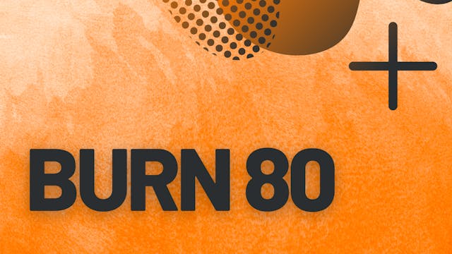 Burn #80 | Friday 45s | Coach Hannah