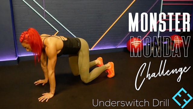 Monster Monday Challenge #9 | Underswitch Drill