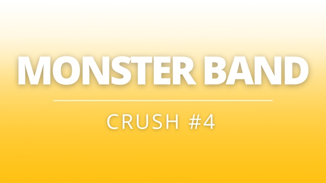 Monster Band | Crush #4 | Coach H + P