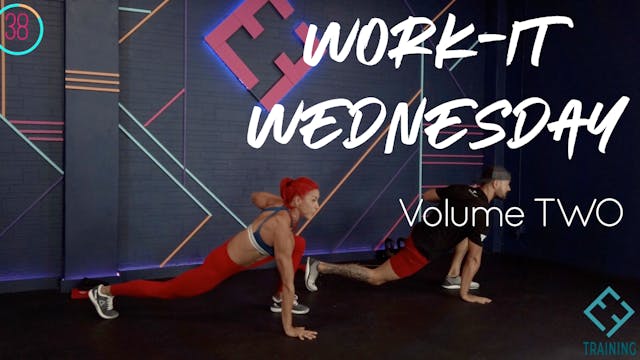 WORK-IT WEDNESDAY | Volume TWO