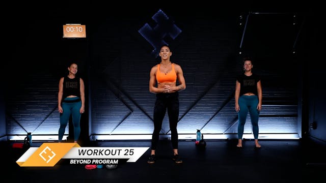 Beyond | Workout 25