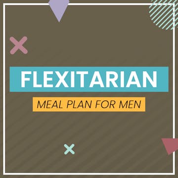 Flexitarian Meal Plan - Men's