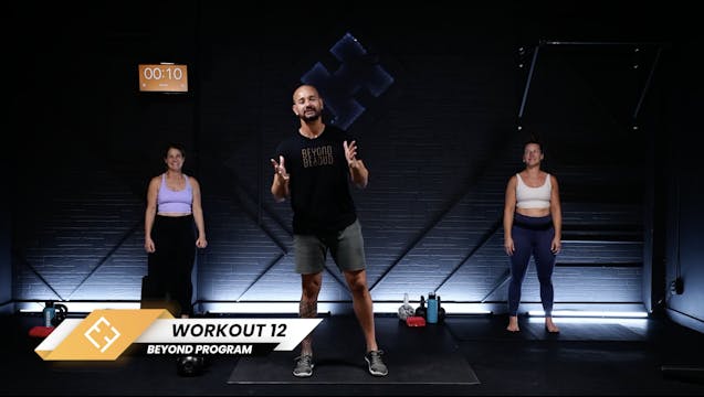 Beyond | Workout 12