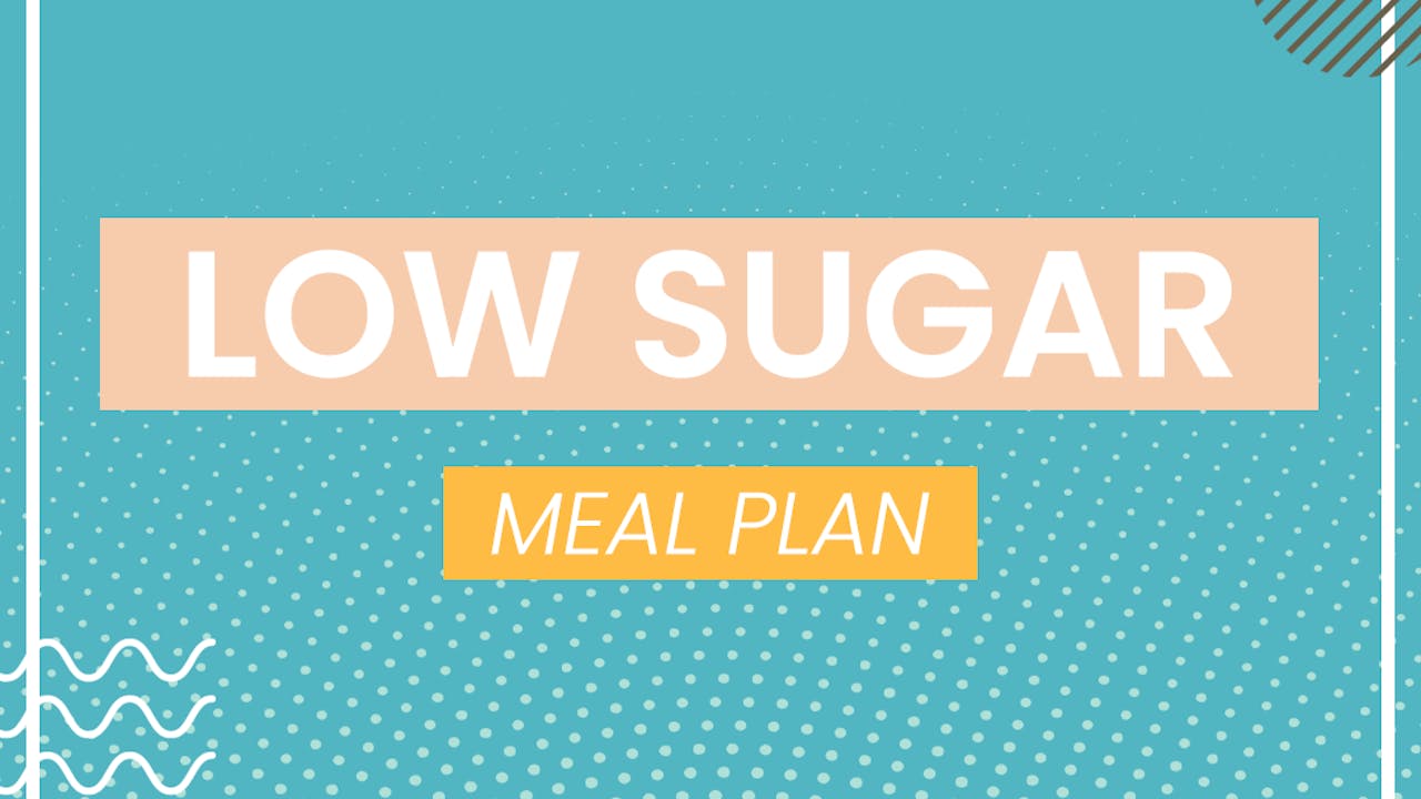 Low Sugar 30-Day Meal Plan