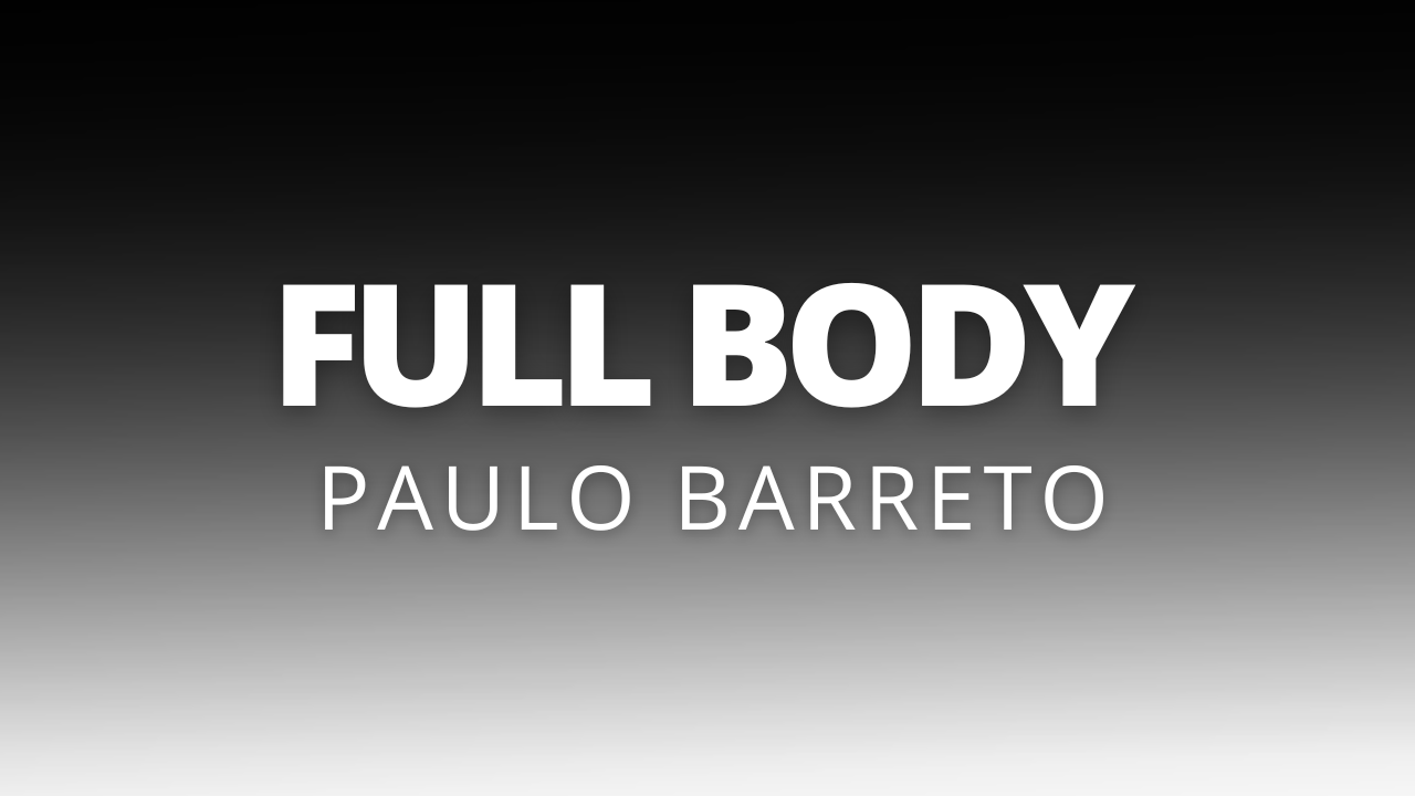 Full Body | Crush | Coach Paulo