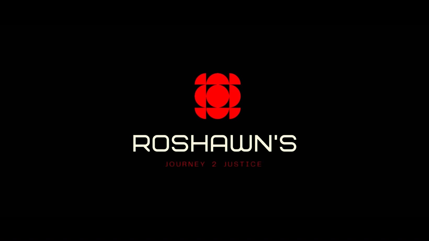 RoShawn's Journey 2 Justice