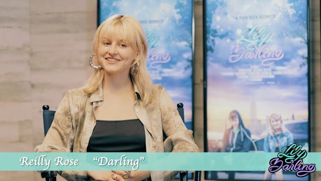 Reilly Rose on Playing Darling