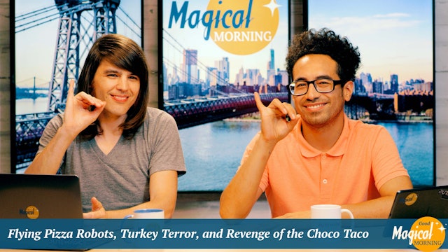 Flying Pizza Robots, Turkey Terror, and Revenge of the Choco Taco