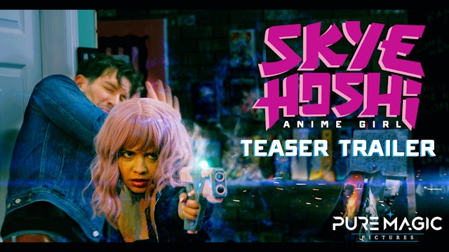 Skye Hoshi: Anime Girl - Teaser