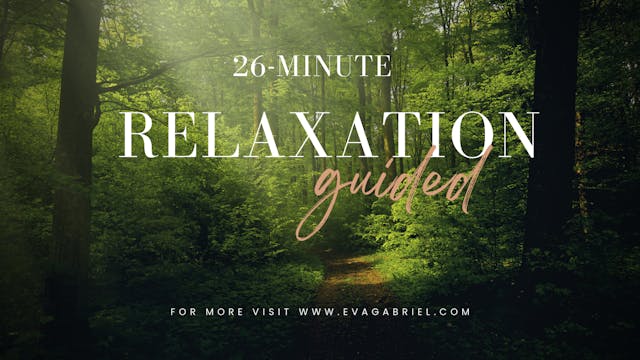 26-minute Guided Relaxation NSDR