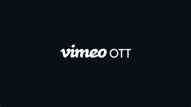 Vimeo OTT Overview