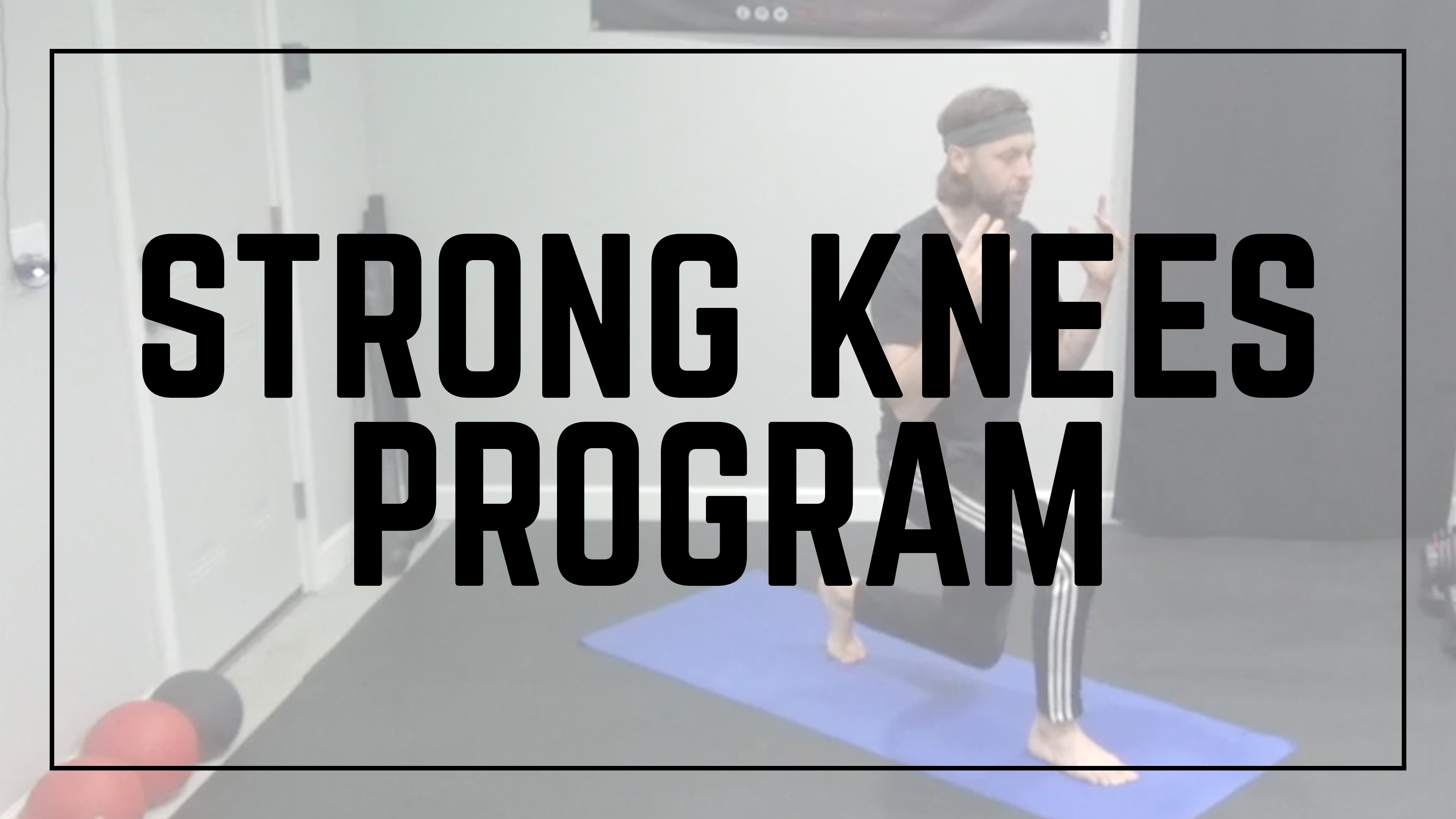 Strong Knees Program