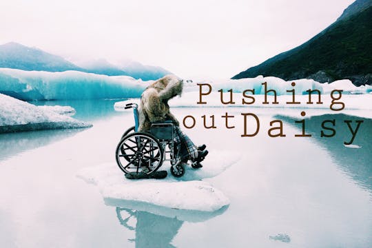 Pushing Out Daisy: A Short Film 