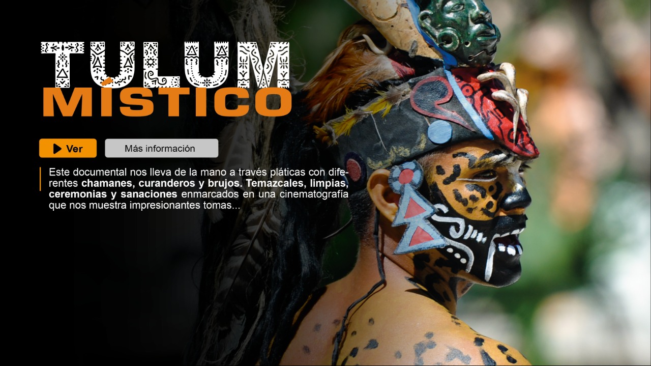 Tulum Mistico - Capitulo 7