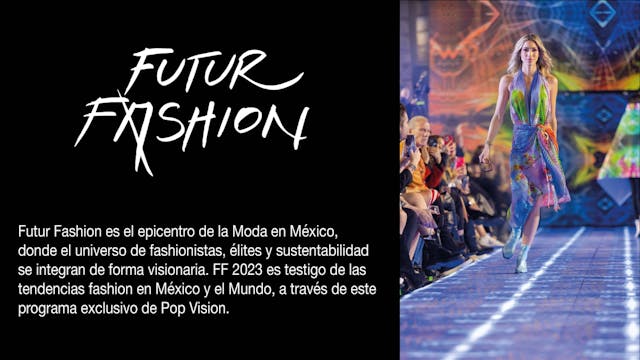 FUTUR FASHION MEXICO 2023