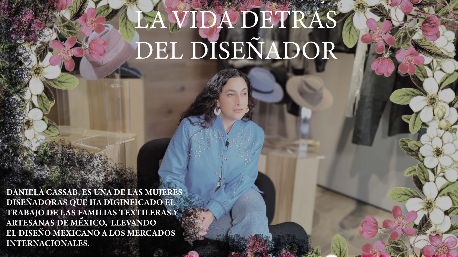 La vida detrás del Diseñador - Dan Cassab