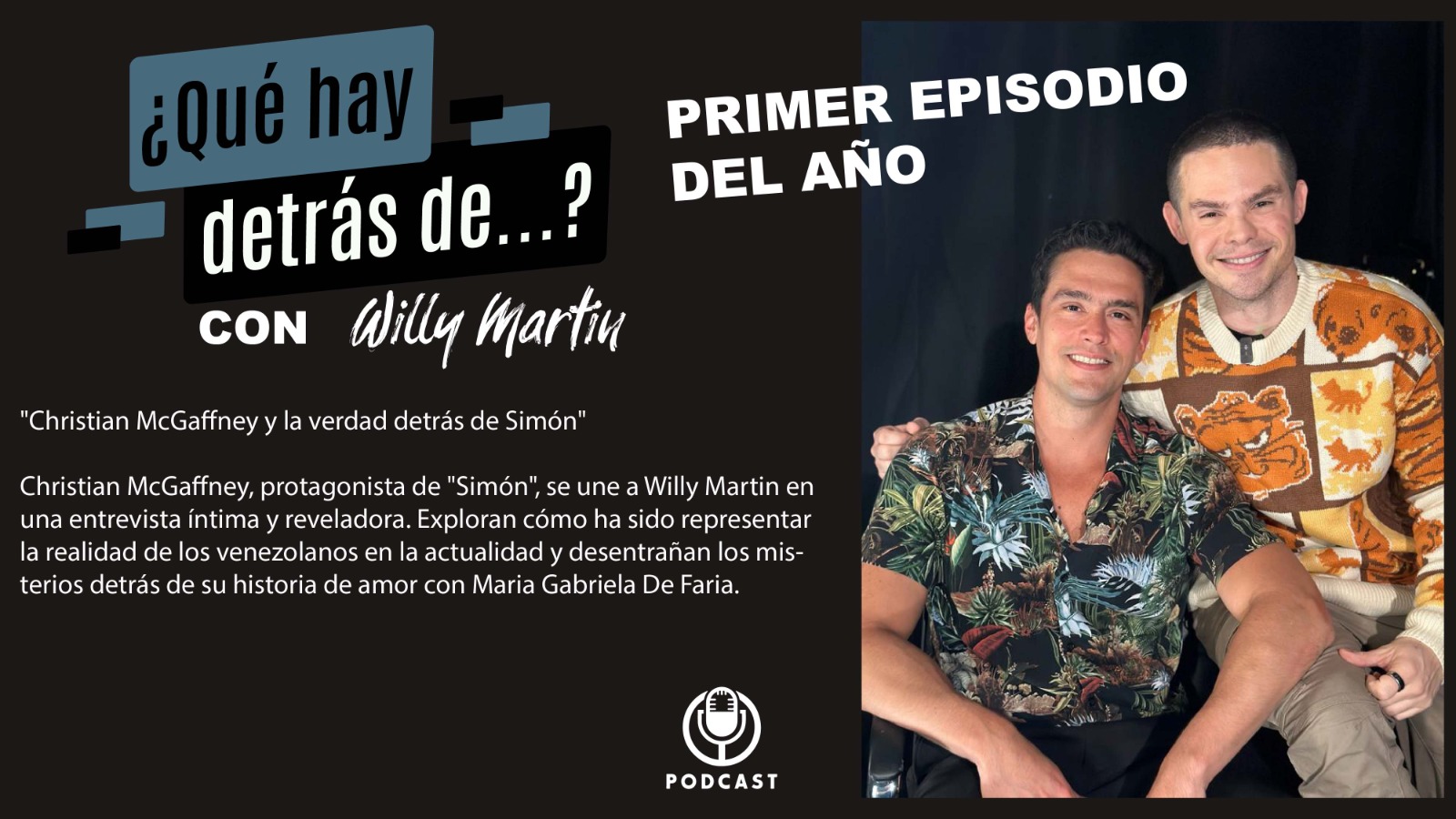 Qué Hay Detrás De...? Episodio17: Christian McGaffney