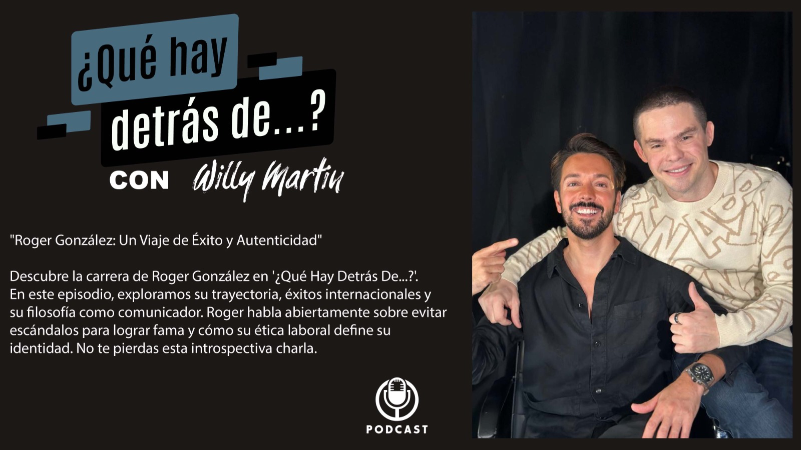 ¿Qué Hay Detrás De...? Episodio 19 Con Roger González