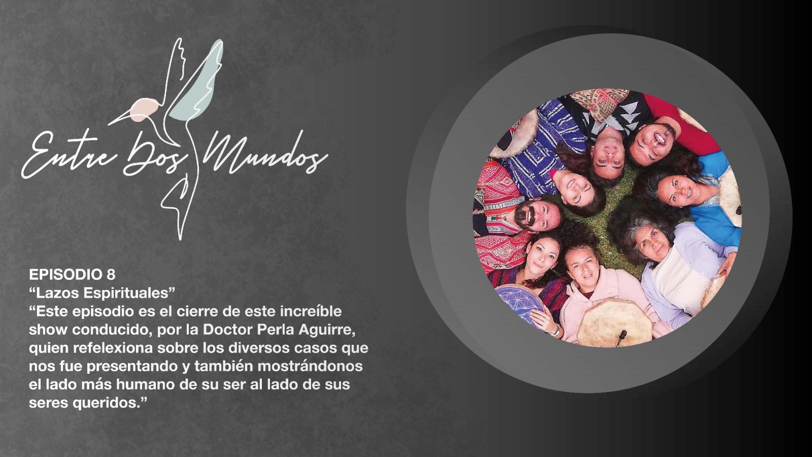 Entre dos Mundos-  Episodio 8.