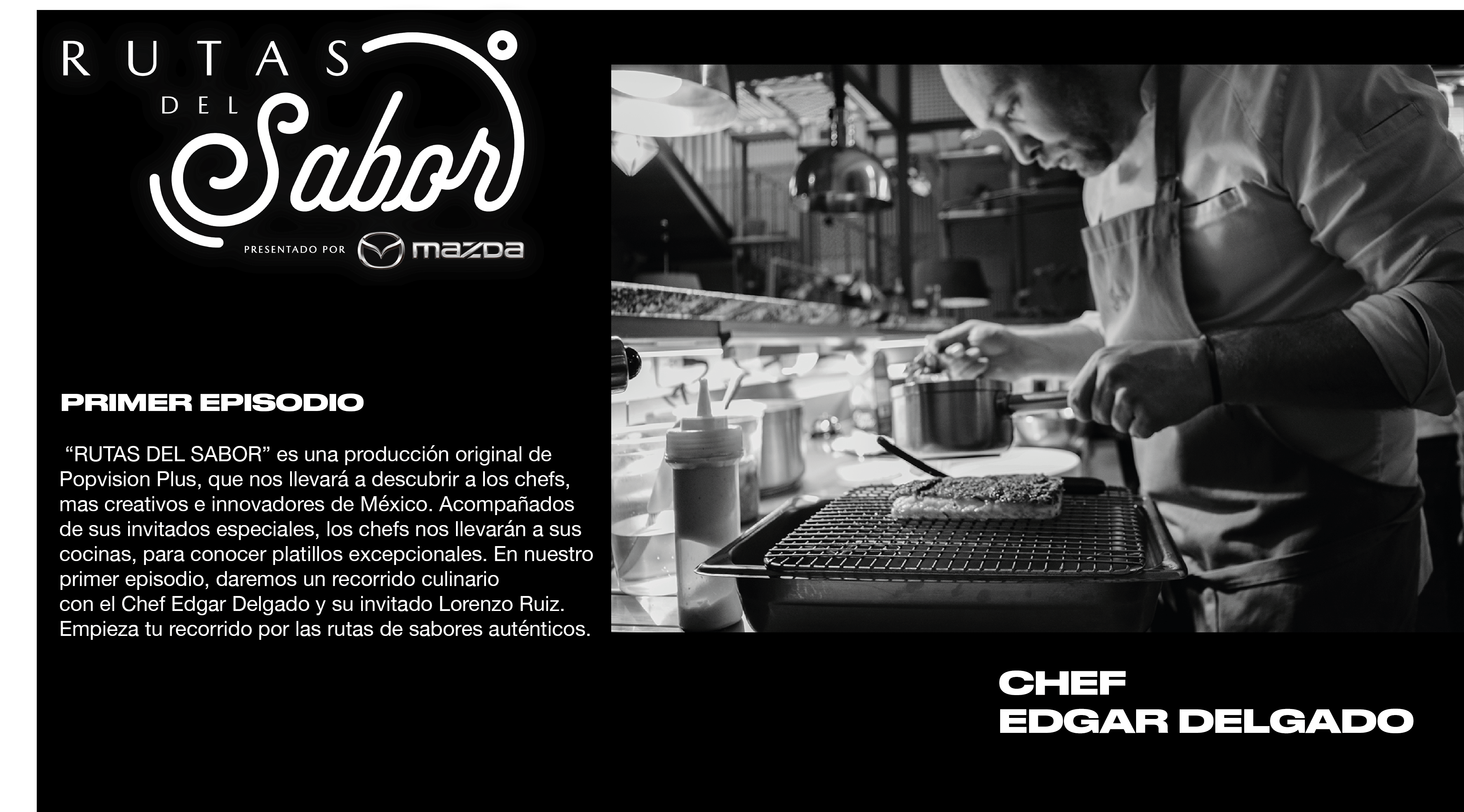 RUTAS DEL SABOR Ep 1 Chef Edgar Delgado 