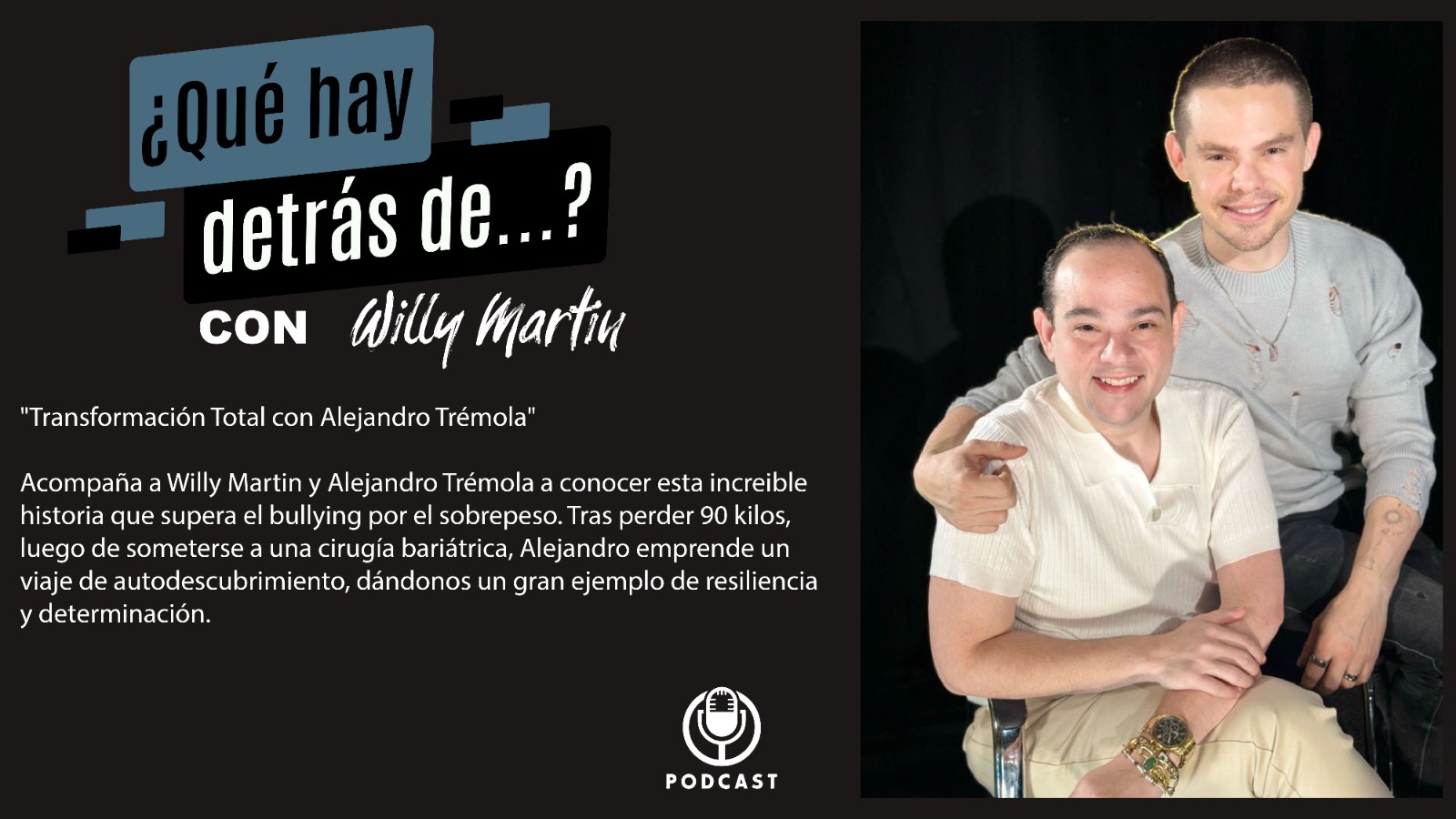 ¿Qué Hay Detrás De...? Transformación Total con Alejandro Trémola