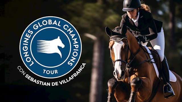 Longines Global Champions Tour 2025