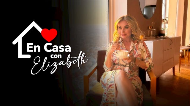 En Casa Con Elizabeth: Celina Del Villar