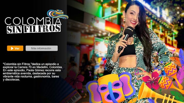 Colombia Sin Filtro - Episodio 3 - Vi...