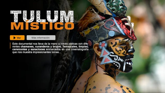 Tulum Mistico - Capitulo 4