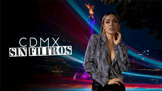 CDMX Sin Filtros