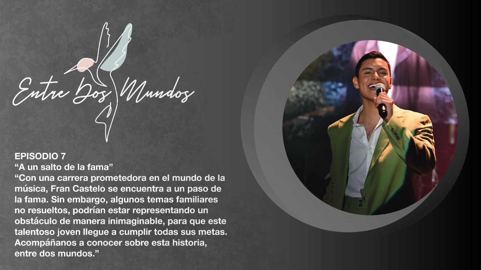 ENTRE 2 MUNDOS - Episodio 7.