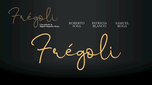 Largometraje FREGOLI