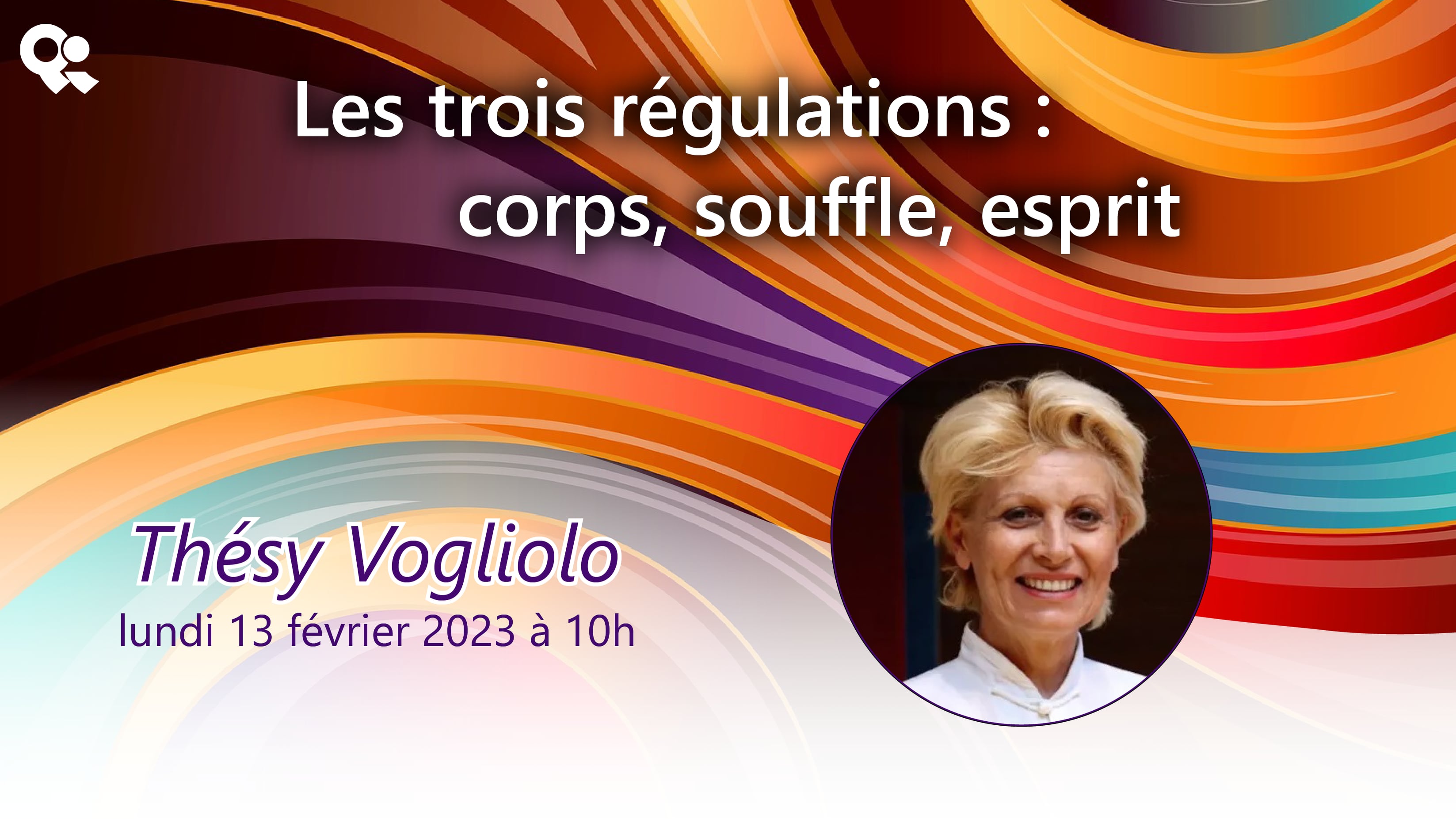 Les trois régulations : corps, souffle, esprit