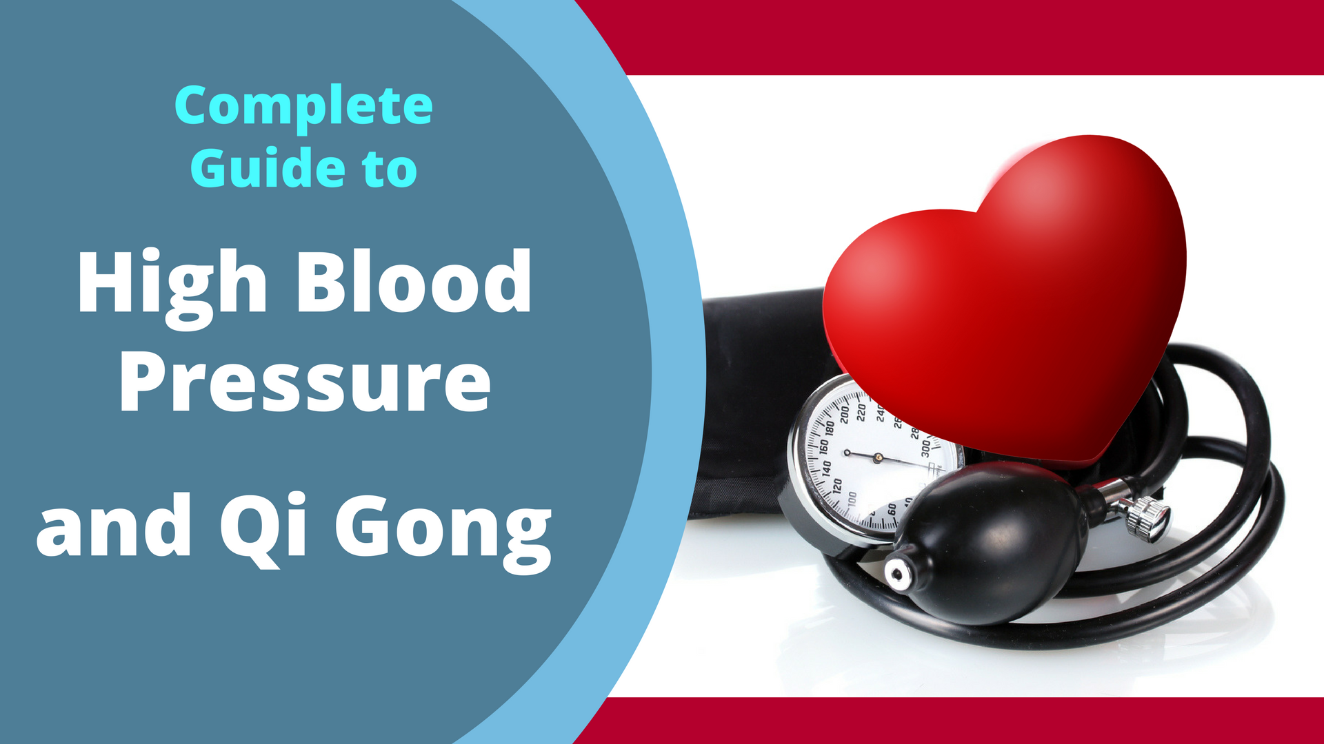 Complete Guide to High Blood Pressure and Qigong (22 mins)