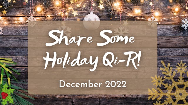 Holiday Qi-R Replay - 2022
