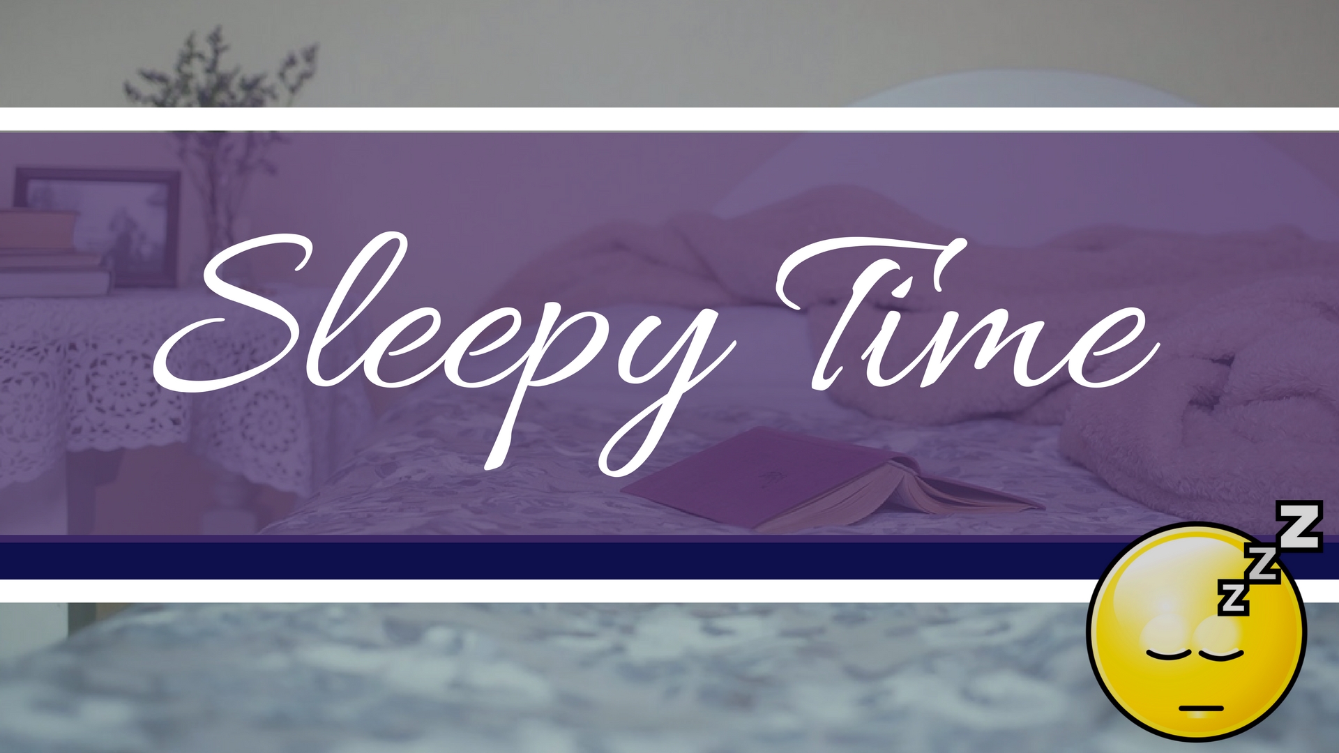 Sleepy Time