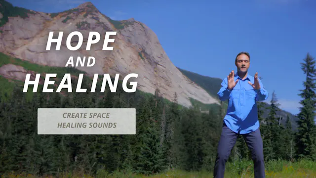 Hope and Healing (16 mins)