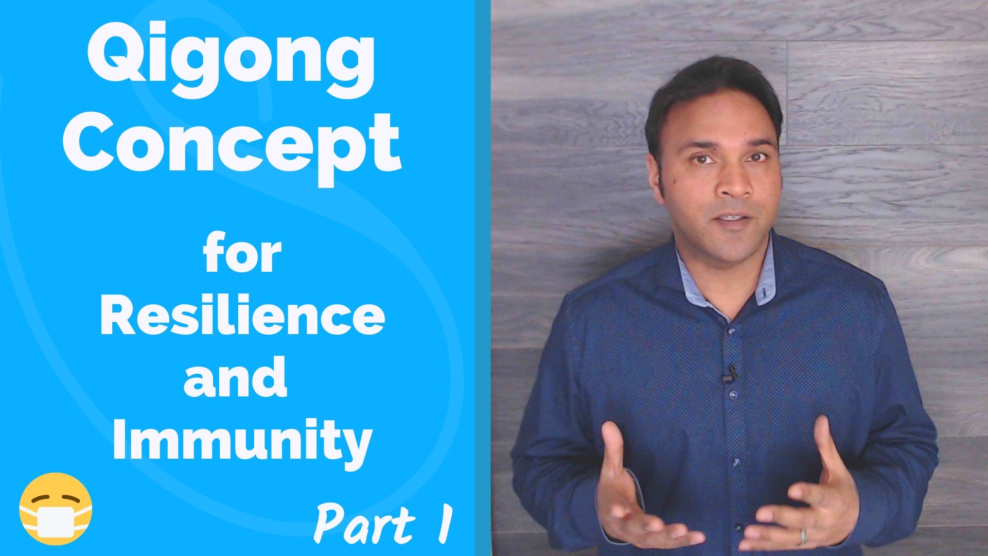 Qigong Concept for Physical and Mental Resilience (16 mins)