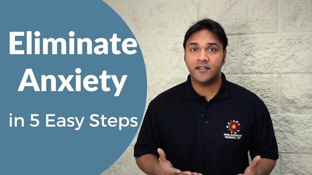 5 Steps to Anxiety Reduction (7 mins)